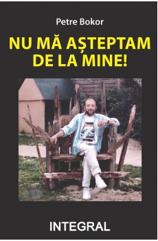 NU MĂ AȘTEPTAM DE LA MINE!